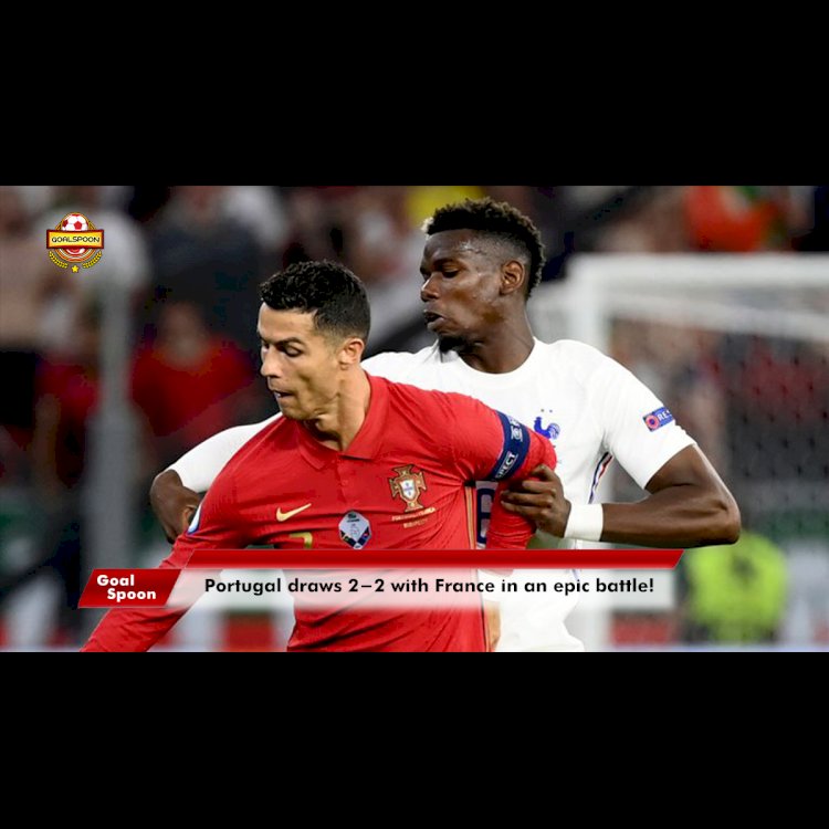 A Dramatic Night With Portugal 2 - 2 France !